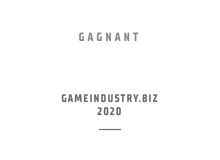 Gagnant – Meilleure campagne de sociofinancement – GameIndustry.biz 2020