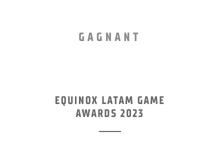 Gagnant – Meilleur jeu indépendant – Equinox LATAM Game Awards 2023